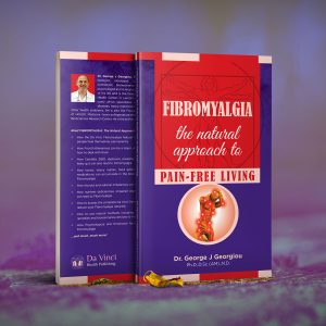 Fibromyalgia: The Natural Approach to Pain Free Living