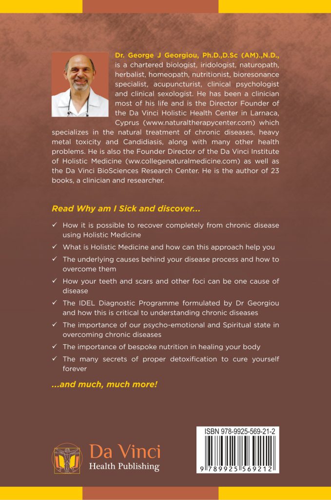 Back cover of Why Am I Sick? Eliminate The Causes and Be Well Forever!